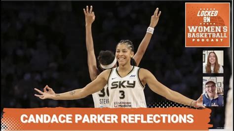 Candace Parker remembered; Angel Reese, Kamilla Cardoso early views ...