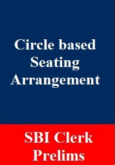 Circle based Seating Arrangement for SBI Clerk Prelims Exam English and ...