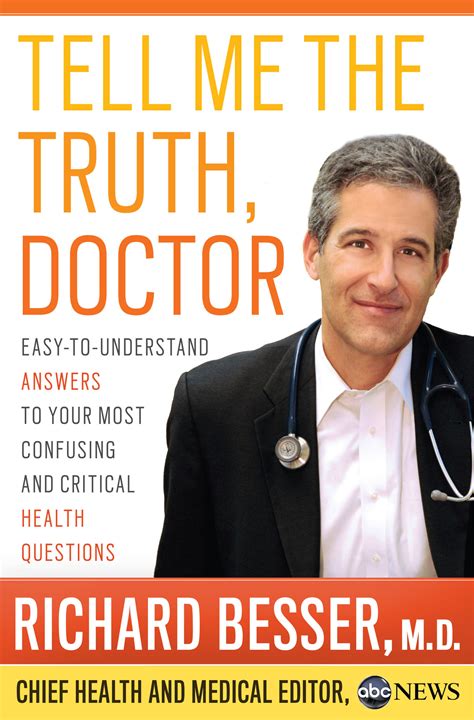 Tell Me the Truth, Doctor by Richard Besser, MD | Hachette Book Group