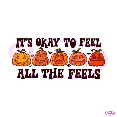 Mental Health Its Okay To Feel All The Feels SVG Cricut File - Oladino