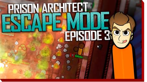 Prison Architect Escape Mode Rampage PART 3