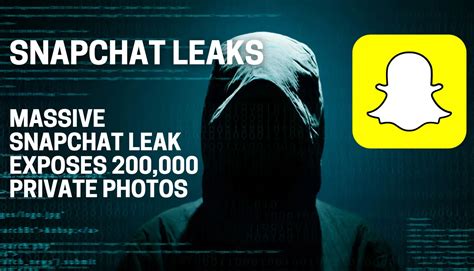 Massive Snapchat Leaks exposes 200,000 private photos