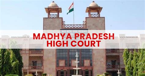 Income Tax Faceless Assessment Provision Violation: Madhya Pradesh HC ...
