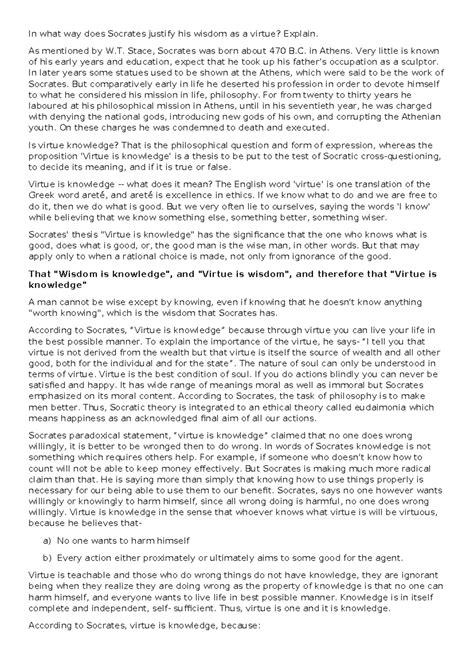 In what way does Socrates justify his wisdom as a virtue? Explain. - As ...