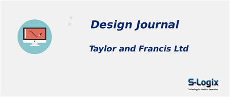 Design Journal Taylor & Francis Journal Impact Factor | S-Logix