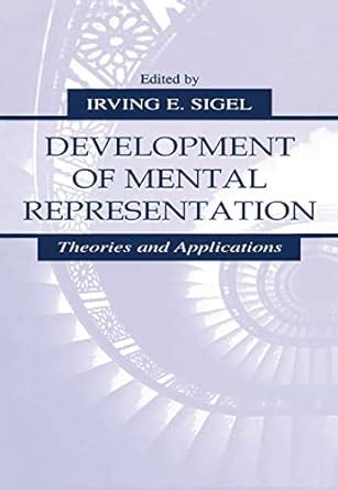 Buy Development of Mental Representation: Theories and Applications ...