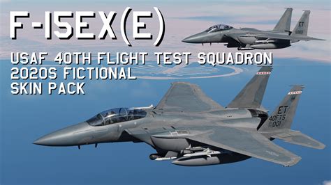F-15EX USAF 40th Flight Test Squadron 2020s fictional Skin Pack