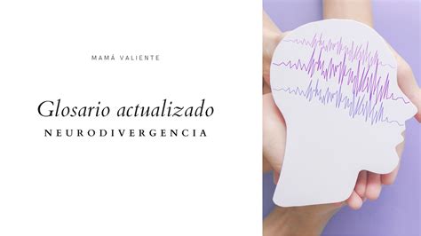 Glosario neurodivergente: nuevas palabras, nuevos significados – Bea Sánchez