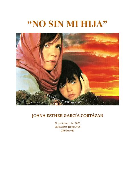 Reporte NO SIN MI HIJA- Joana Esther - “NO SIN MI HIJA” JOANA ESTHER ...