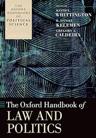 The Oxford Handbook of Law and Politics (Oxford Handbooks) eBook ...