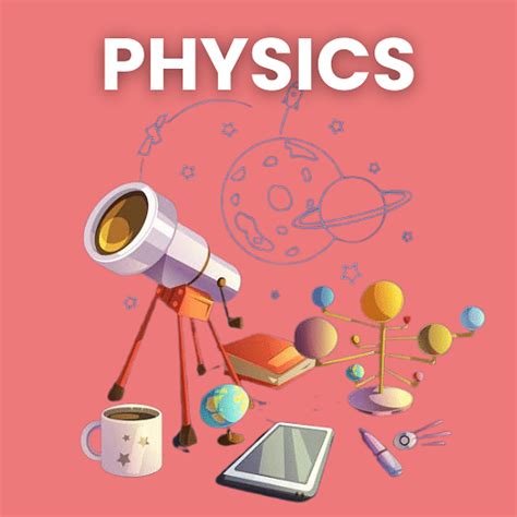Physics for Grade 9 - Books, Notes, Tests 2024-2025 Syllabus