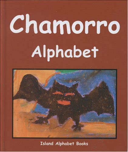 Chamorro Alphabet (Island Alphabet Books) : Phillips, Lori: Amazon.in ...