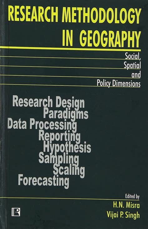 Research Methodology in Geography : Mishra, H. N.: Amazon.in: Books