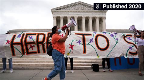 Trump Can’t Immediately End DACA, Supreme Court Rules - The New York Times