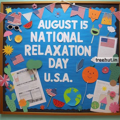 August 15 National Relaxation Day K-12 Bulletin Board Ideas and ...
