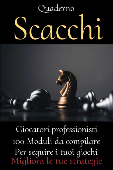 Buy Quaderno SCACCHI -punteggio scacchi-manuale scacchiera-libro ...