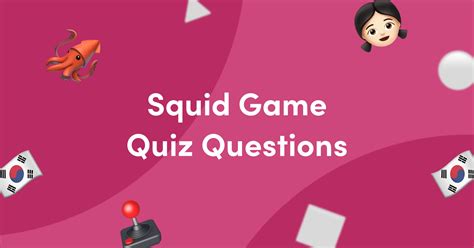 25 Squid Game Quiz Questions and Answers - Kwizzbit