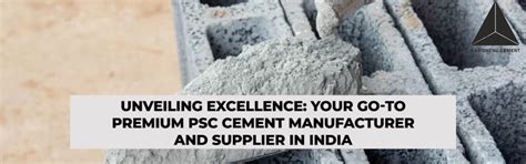 Go To Premium PSC Cement Manufacturer and Supplier in India
