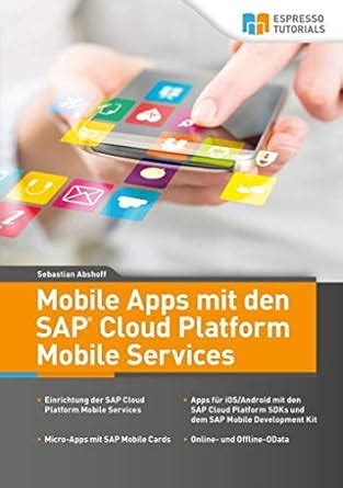 Amazon.in: Buy Mobile Apps mit den SAP Cloud Platform Mobile Services ...