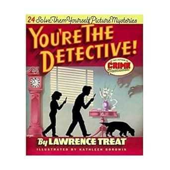 Buy You're the Detective!: Twenty-Four Solve-Them-Yourself Picutre ...