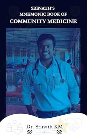 Srinath's medical mnemonic book for Community Medicine (Srinath KM's ...