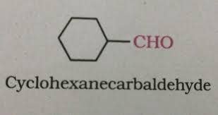 Can this compound be called as Cyclohexanal? - Brainly.in