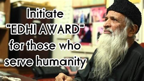 Petition · Initiate "EDHI AWARD" for those who serve Humanity ...