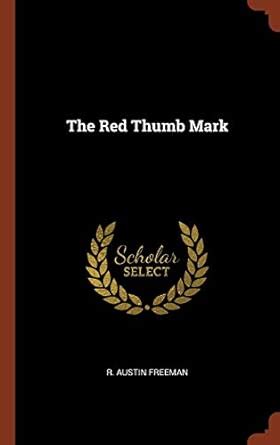 The Red Thumb Mark : Freeman, R Austin: Amazon.in: Books
