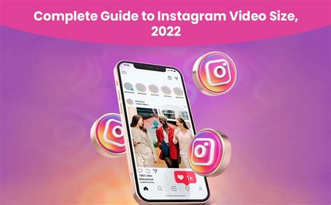 Complete Guide to Instagram Video Size, (2022)