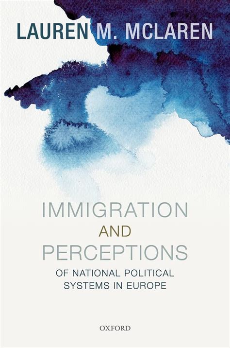 Buy Immigration and Perceptions of National Political Systems in Europe ...