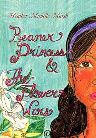 Buy Beaner Princess & the Flower Wars Book Online at Low Prices in ...