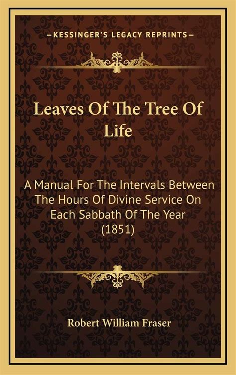 Buy Leaves of the Tree of Life: A Manual for the Intervals Between the ...