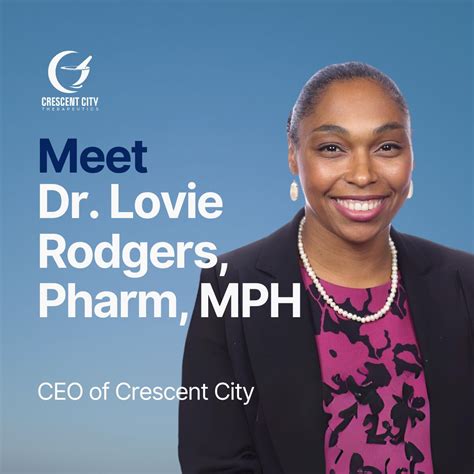 Meet Dr. Lovie Rodgers, Pharm.D, MPH, the exceptional CEO of Crescent ...