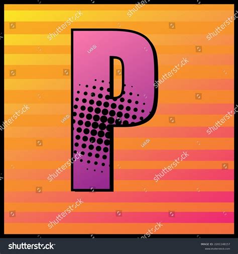 Colourful Pop Art Style Letter P Stock Vector (Royalty Free) 2201148157 | Shutterstock