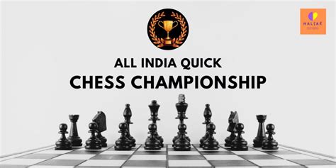 All India Quick Chess Championship by MALSAR, March 25 2023 | Online ...