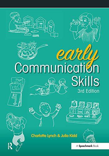 Early Communication Skills: 3rd edition (Early Skills) eBook : Lynch ...