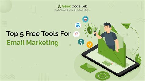 Top 5 Free Email Marketing Tools in 2023 - Geek Code Lab