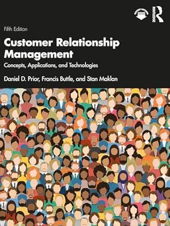 Customer Relationship Management: Concepts, Applications and ...