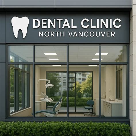 Dental Clinic North Vancouver
