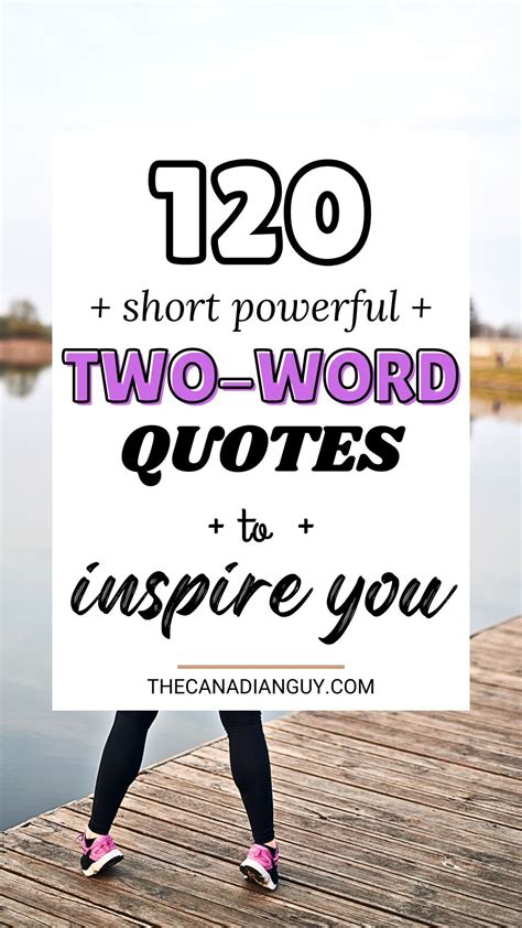 120 two word quotes that pack a punch of wisdom thecanadianguy com ...