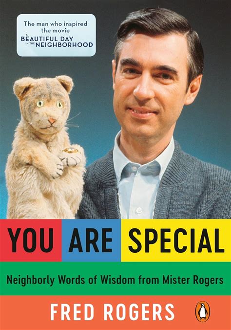 You Are Special: Neighborly Words of Wisdom from Mister Rogers: Rogers ...