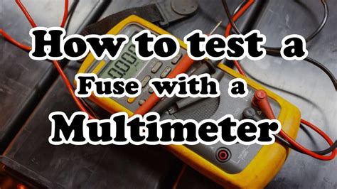 Testing Fuses with Multimeter 的图像结果