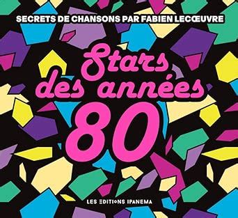 Buy Stars des annees 80 - secrets de chansons Book Online at Low Prices ...