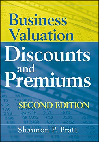 Business Valuation Discounts and Premiums eBook : Pratt, Shannon P ...
