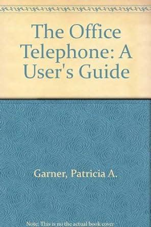 Buy The Office Telephone: A User's Guide Book Online at Low Prices in ...