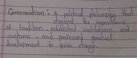 ye conservatism ki definition shi he ki ni dekhke bataiye please me-ne ...