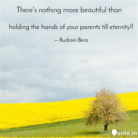 holding the hands of your... | Quotes & Writings by Rudrani Bera ...