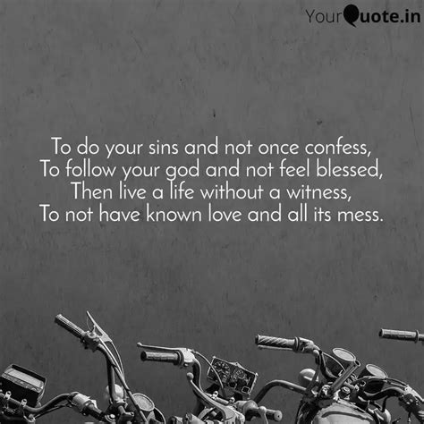 To do your sins and not o... | Quotes & Writings by Kaahil | YourQuote