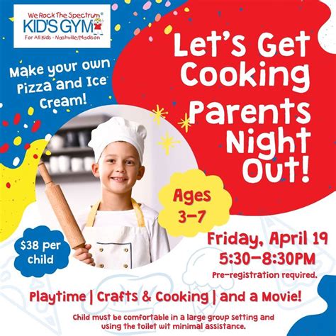 Parents Night Out~ Lets Get Cooking, 2054 Gallatin Pike North ...