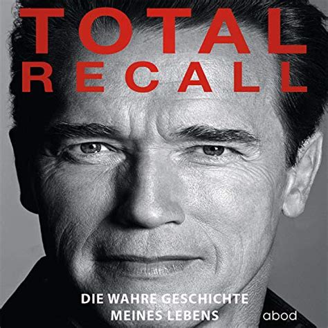Total Recall: Die wahre Geschichte meines Lebens (Audio Download ...